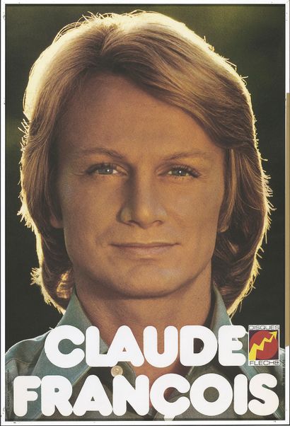  CLAUDE FRANCOIS (1939/1978): Auteur, compositeur et interprète. - 1 lot de 3 affiches...