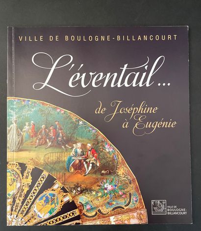 null Georgina Letourmy-Bordier, L'éventail de Joséphine à Eugénie, cat. expo. Boulogne-Billancourt,...