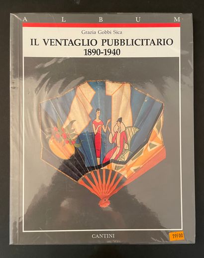 null Grazia Gobbi Sica, Il ventaglio pubblicitario, 1890-1940, Cantini,