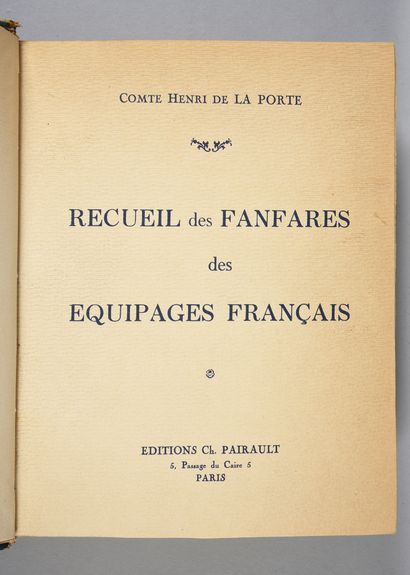 null Comte Henri de La PORTE : Recueil des fanfares des équipages Français. Relié...