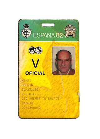 null Henri Guérin. Accréditation pour la Coupe du Monde 1982 en Espagne, en tant...