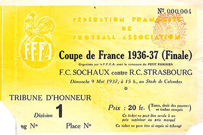 null Billet officiel de la finale de la Coupe de France 1936-1937 entre le FC Sochaux...