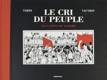 Tardi LE CRI DU PEUPLE 1 ET 2
Tirages de luxe, bien complets de leurs lithographies...