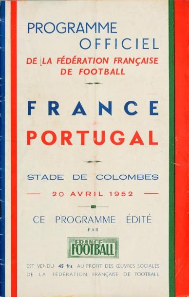 null Programme officiel de la rencontre entre l'équipe de France et le Portugal le...