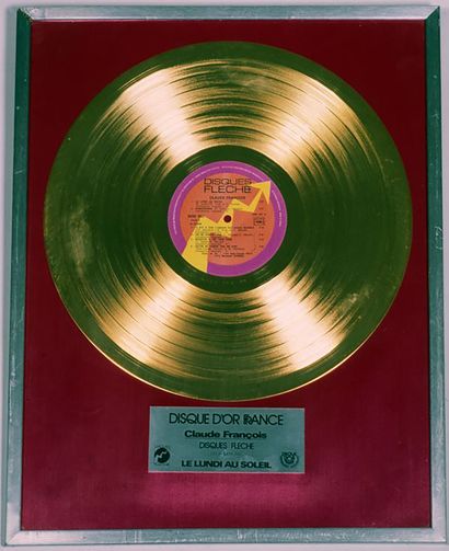 null CLAUDE FRANCOIS : 1 disque d'or original de l'album « Le lundi au soleil »,...