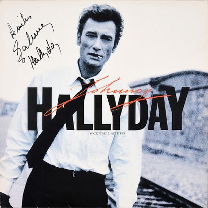 JOHNNY HALLYDAY (1943/2017) : Chanteur et acteur. 1 LP, album " Rock'n'Roll Attitude...