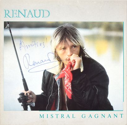 RENAUD (1952) : Auteur, compositeur et interprète. 1 LP, album " Mistral gagnant...