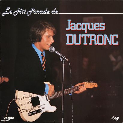 JACQUES DUTRONC (1943) : Auteur-compositeur, interprète et acteur. 1 LP " Le hit-parade...