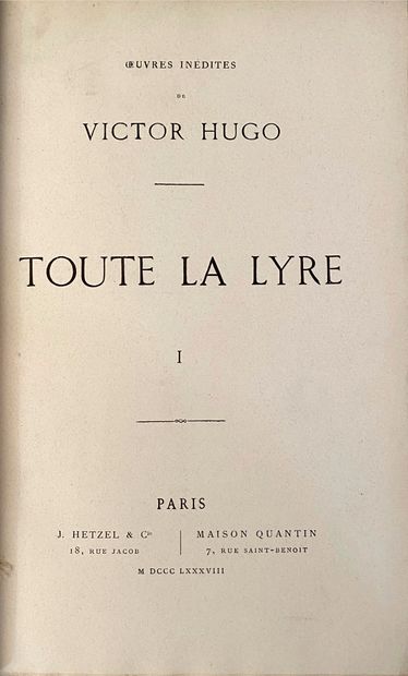 HUGO Victor oeuvres inédites : Toute la lyre, publié aux éditions Jules Hetzel &...