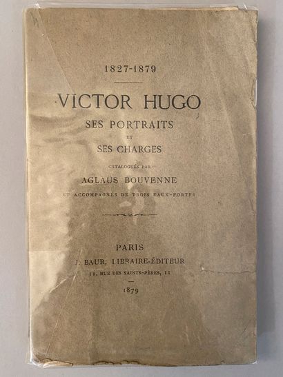 BOUVENNE Aglaus Victor Hugo, his portraits and his charges (1827-1879), published...