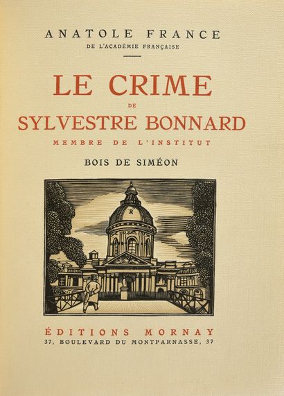 null [LIBRARY OF THE DUKE OF MASSA] FRANCE Anatole. Le Crime de Sylvestre Bonnard,...