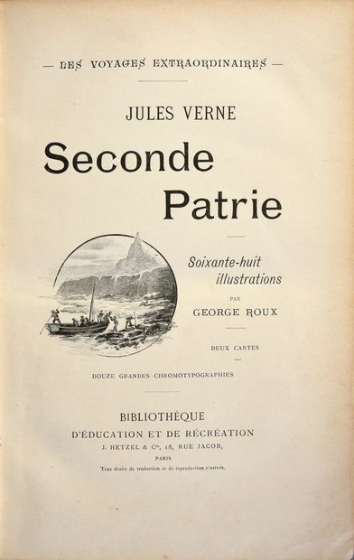 VERNE Jules (1828-1905), Seconde patrie, bibliothèque d'éducation et de récréation,...