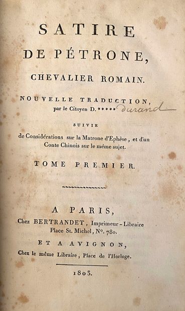 DURAND P. (1763-1842) Satire of Petronius, Roman Knight, Bertrandet, Paris, 1803,...