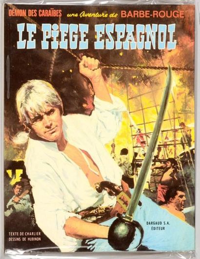 HUBINON BARBE ROUGE 08. LE PIEGE ESPAGNOL. Edition originale brochée belge à l'état...