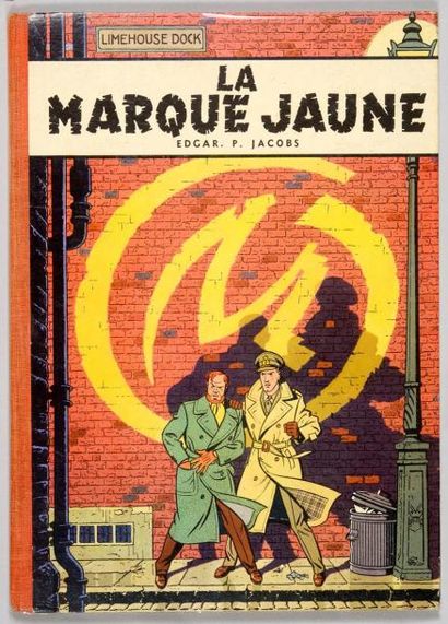 JACOBS BLAKE ET MORTIMER 05a. La marque jaune. Edition originale française. Album...