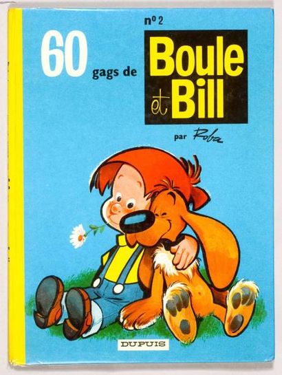 ROBA BOULE ET BILL 02. 60 gags de Boule et Bill n°2. Edition originale censurée de...