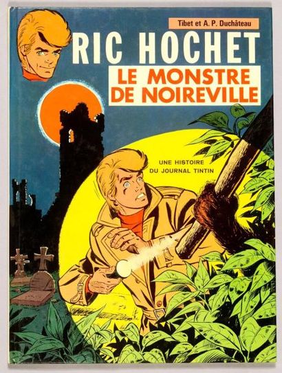TIBET RIC HOCHET 15. Le monstre de Noireville. Edition originale à l'état proche...
