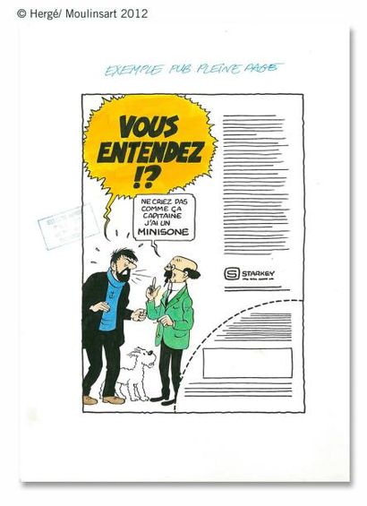 Hergé 3 (Studios) "VOUS ENTENDEZ". Projet publicitaire representant le capitaine...