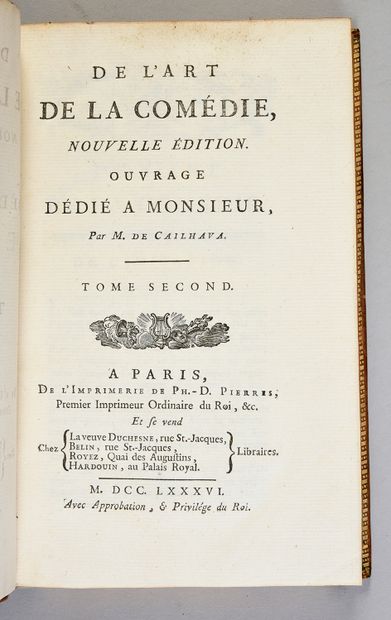 CAILHAVA de L'ESTENDOUX, Jean-François de 
De l’art de la comédie, ou détail raisonné...