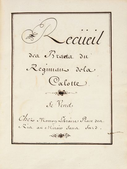 null MANUSCRIT 
Recueil des brevets du régiment de la Calotte
Se vend chez Momon...