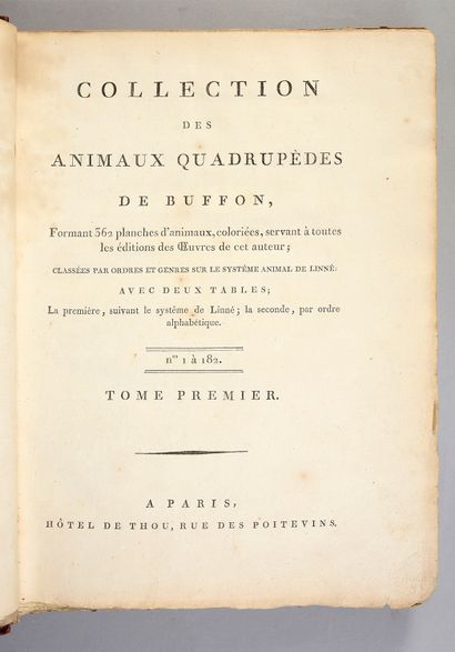 BUFFON Georges-Louis de 
Collection des animaux quadrupèdes... Paris, [Panckoucke],...