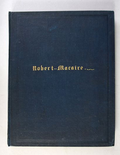 DAUMIER Honoré & Charles PHILIPON 
Les cent Robert-Macaire. Paris, Au bureau du Journal...