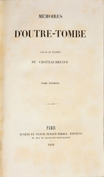 CHATEAUBRIAND François-René de Mémoires d'outre-tombe. Paris, Eugène et Victor Penaud...
