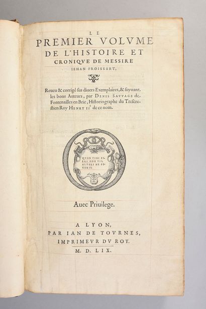 FROISSART Jean The first [-second-third-quarter] volume of the history and chronicle......