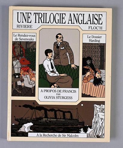 FLOC'H - RIVIERE Albany & Sturgess, An English trilogy.
Album in original edition...