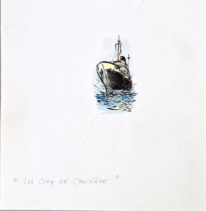 PASCAL, CLAUDE (1931- 1993) LE CLUB DES 5. LES 5 EN CROISIERE (1981). Illustration...
