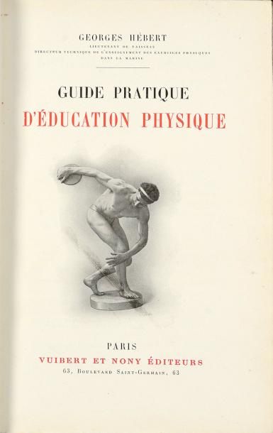 null Livre. Guide pratique d'éducation Physique par Georges Hébert. Editeurs Vuibert...