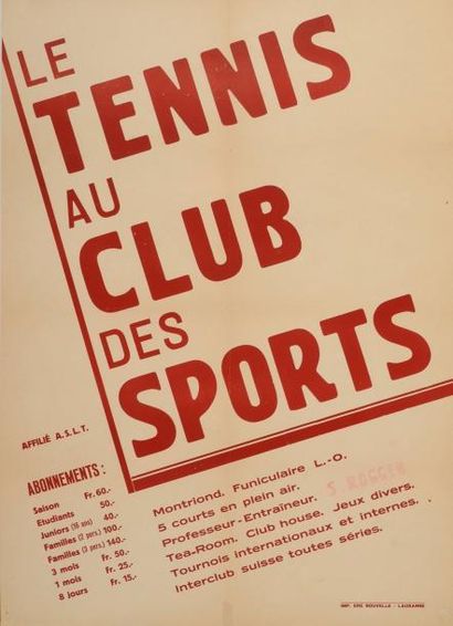 null Affiche. «Le Tennis au club des Sports». Publicité pour un club Suisse. Dim....