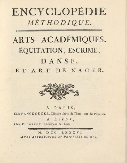 null Encyclopédie méthodique. «Arts Académiques». équitation, Escrime, Danse et art...