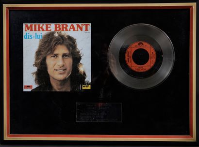 MIKE BRANT
1 disque de platine pour disque...