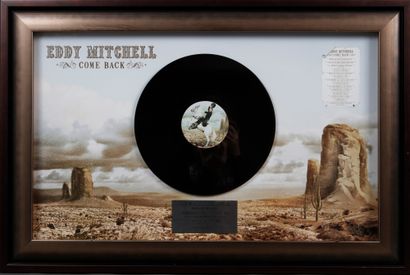 EDDY MITCHELL
1 disque de platine - EDDY...