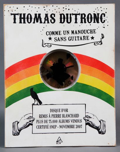 THOMAS DUTRONC (1973)
1 disque d'or «Comme...
