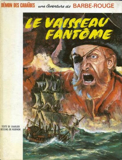 HUBINON BARBE ROUGE 05. LE VAISSEAU FANTÔME. Edition originale cartonnée française...