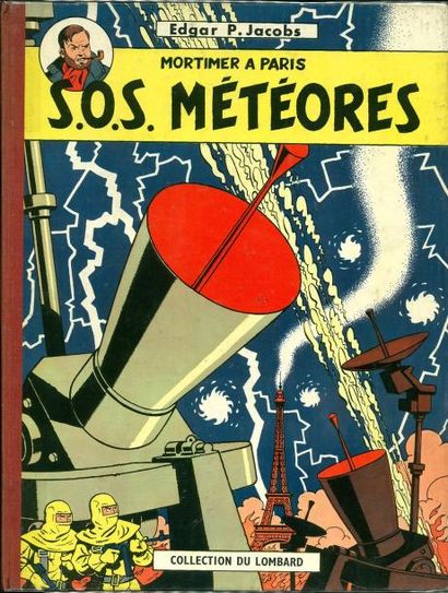 JACOBS BLAKE ET MORTIMER 07. SOS MÉTÉORES. Edition originale. Dernier titre au dos:...