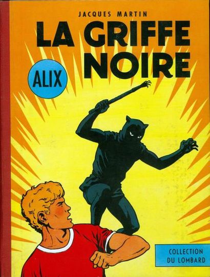 MARTIN ALIX 05. LA GRIFFE NOIRE. Edition originale belge. Dernier titre au dos: Le...