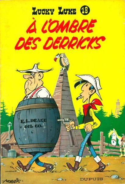 MORRIS LUCKY LUKE 18. A L'OMBRE DES DERRICK Edition originale en très bel état.