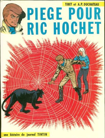 TIBET RIC HOCHET 05. PIEGE POUR RIC HOCHET. Edition originale à l'état de neuf.
