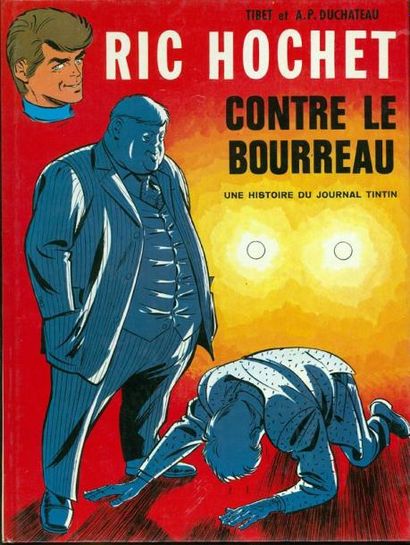 TIBET RIC HOCHET 14. RIC HOCHET CONTRE LE BOURREAU. Edition originale à l'état de...