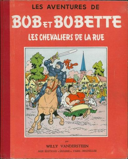 VANDERSTEEN BOB ET BOBETTE. LES CHEVALIERS DE LA RUE. Edition originale à l'état...