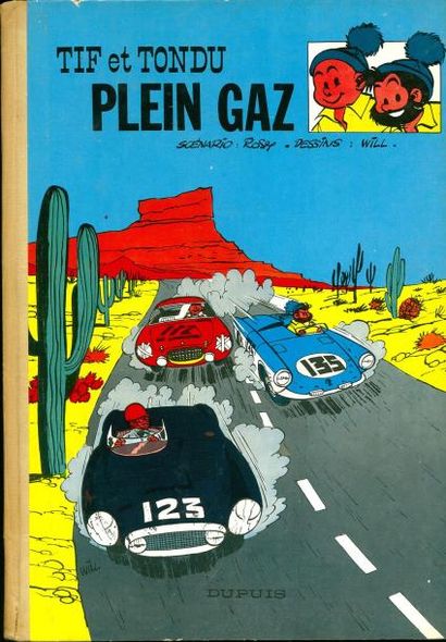 WILL TIF ET TONDU 07. PLEIN GAZ. Edition originale française cartonnée, Dos pincé...