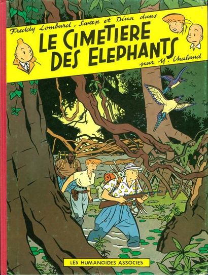 CHALAND FREDDY LOMBARD. LE CIMETIERE DES ELEPHANTS. TT Tirage de tête n°277. Signé...