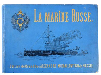 Russie Alexandre grand-duc de. La Marine Russe, publié à Saint-Pétersbourg, par les...