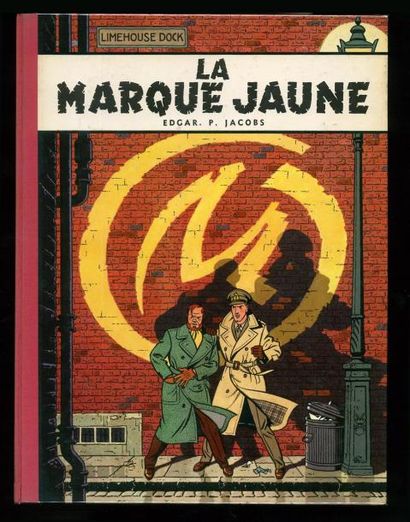JACOBS BLAKE ET MORTIMER 05. La marque jaune. 2e édition 1959. Dernier titre: enigmatique...