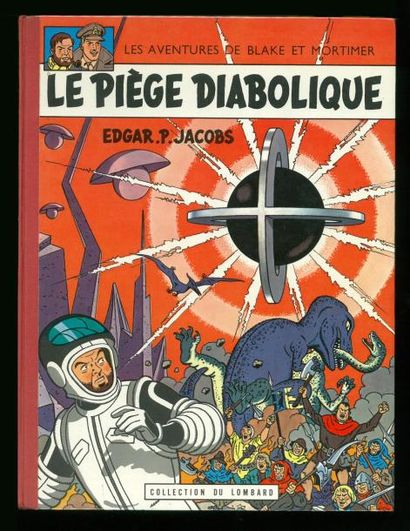 JACOBS BLAKE ET MORTIMER 08. Le piège diabolique. Edition originale. Dernier titre:...