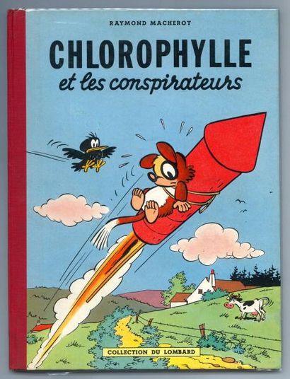 MACHEROT CHLOROPHYLLE ET LES CONSPIRATEURS. Edition originale Lombard à l'état de...