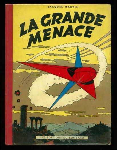 MARTIN LEFRANC 01. LA grande Menace. Edition originale Lombard. Dernier titre: la...